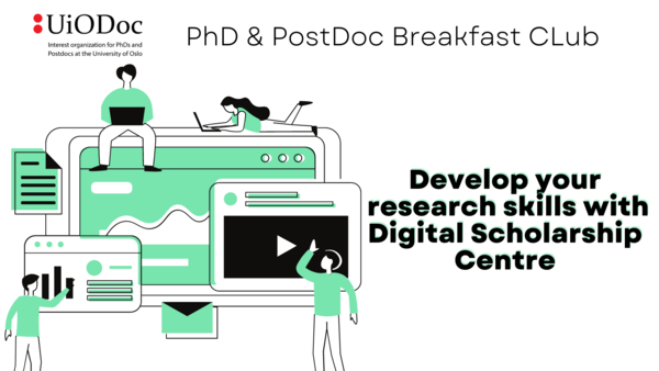 A poster for the UiODoc breakfast club promotion, showing cartoon-style drawings of people in front of screens and computers to promote the event about the new digital scholarship centre