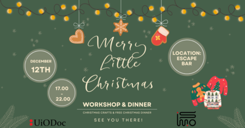 This picture displays the UioDoc promotion poster for the merry little christmas dinner and workshop. A  christmastree-green background with cartoon drawings of christmas decorations in red and yellow